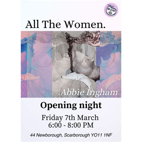 All The Women: Opening Night, 44 Newborough, Scarborough, YO11 1NF, 7 ...