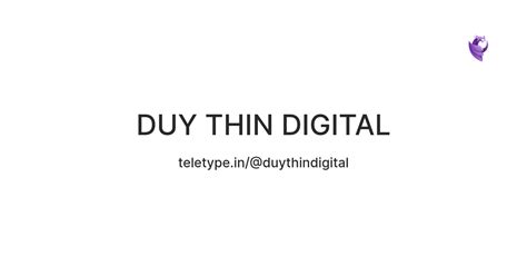 DUY THIN DIGITAL — Teletype