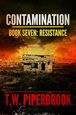 Contamination 7: Resistance (Contamination Post-Apocalyptic Zombie ...