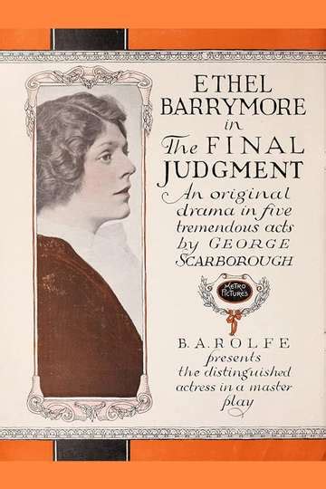 The Final Judgment (1915) - Movie | Moviefone