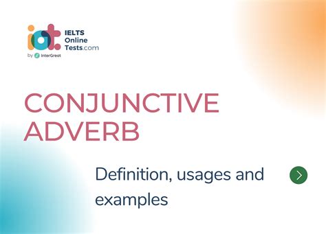 Conjunctive Adverb definition, usages and examples | IELTS Online Tests