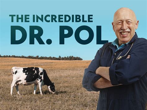 Prime Video: The Incredible Dr. Pol
