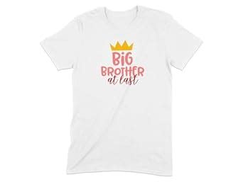 Big Brother at Last T-Shirt, New Sibling Announcement Tee, Baby Reveal ...