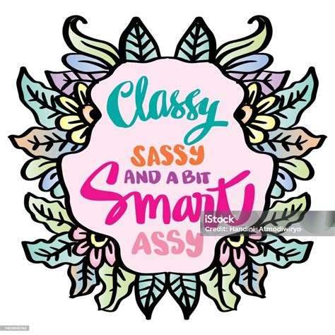 Classy Sassy And A Bit Smart Assy Poster Quotes Stock Illustration ...