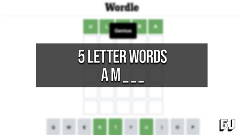 5 Letter Words Starting with AM - Wordle Guides | Gamer Journalist