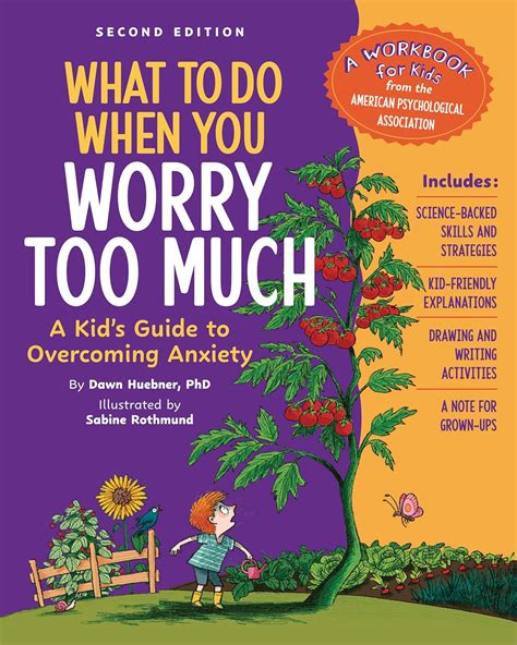 What to Do When You Worry Too Much, 2nd Edition: A Kid's Guide to Overcoming Anxiety (What-to-Do ...
