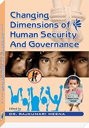 Changing Dimensions Of Human Security And Governance eBook : MEENA, DR ...