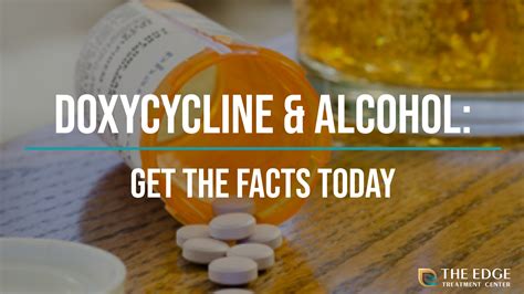 Doxycycline & Alcohol: Get The Facts Today