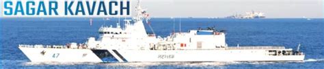 Coastal Security Exercise 'Sagar Kavach' Conducted Off Lakshadweep ...