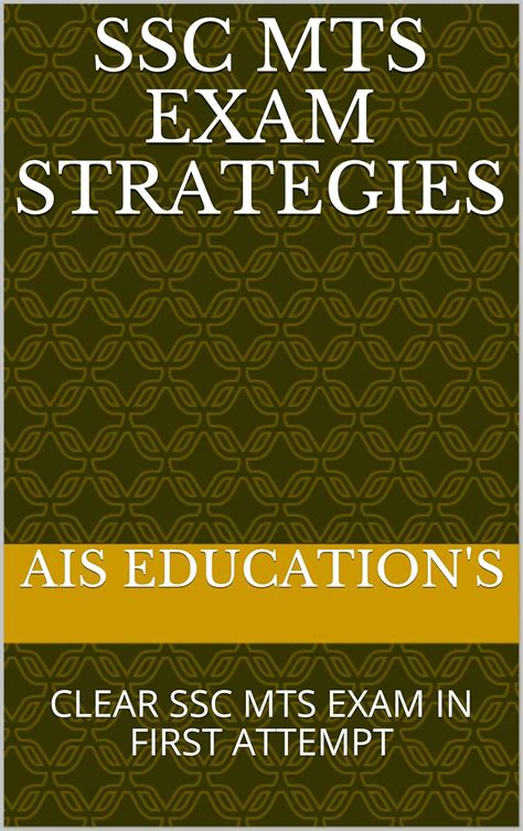 SSC MTS EXAM STRATEGIES: CLEAR SSC MTS EXAM IN FIRST ATTEMPT (1) eBook ...