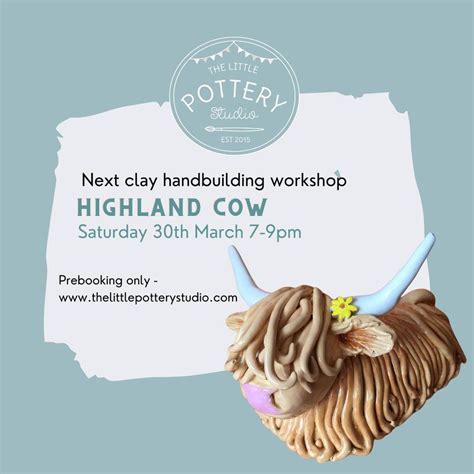 Handbuilding Clay Workshops - Highland cows , Crusader Road , LN67AS ...