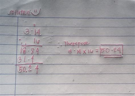 3.14 x 16 with solution? - Brainly.ph