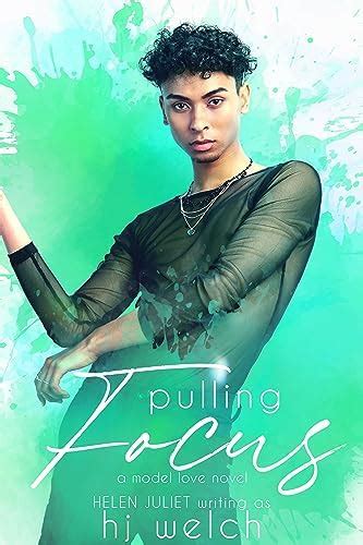 Pulling Focus eBook : Welch, HJ, Juliet, Helen: Amazon.in: Kindle Store