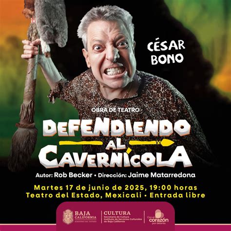 César Bono en "Defendiendo al Cavernícola", Teatro del Estado, Mexicali ...