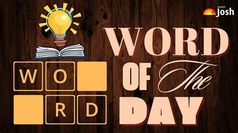 (Daily) Words of the Day For Morning School Assembly with Its Meaning