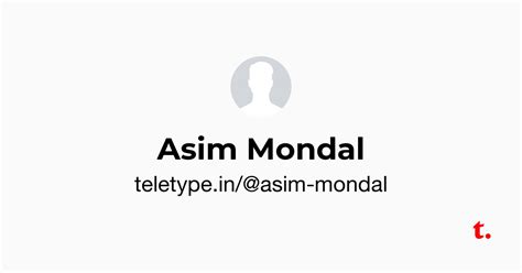 Asim Mondal — Teletype