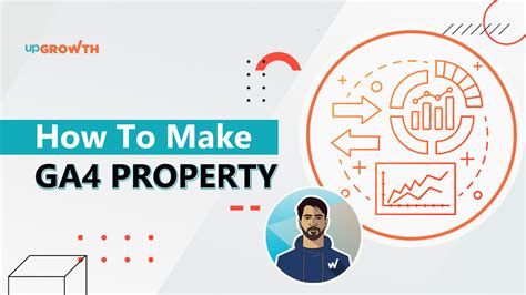 How to Make a GA4 Property? - upGrowth