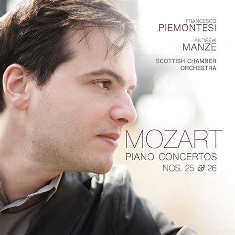 Mozart: Piano Concertos Nos 25 & 26 review: Knock me Amadeus! – The ...