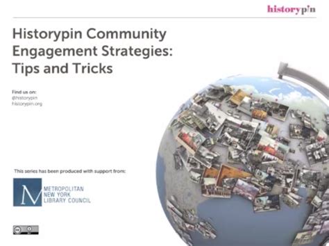 Community Archiving, Strategies for Engagement - Historypin About