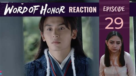 Word of Honor 山河令 REACTION by Just a Random Fangirl 😉 | Episode 29 ...