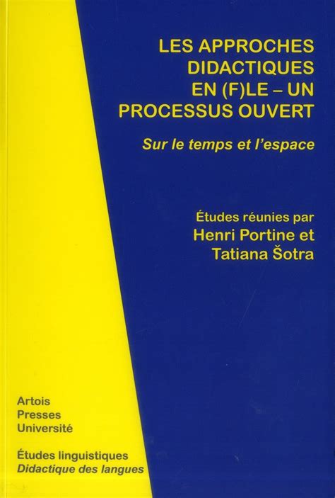 Amazon.in: Buy Approches didactiques en fle un processus ouvert Book ...