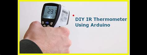 Thermometer using Arduino and IR Sensor