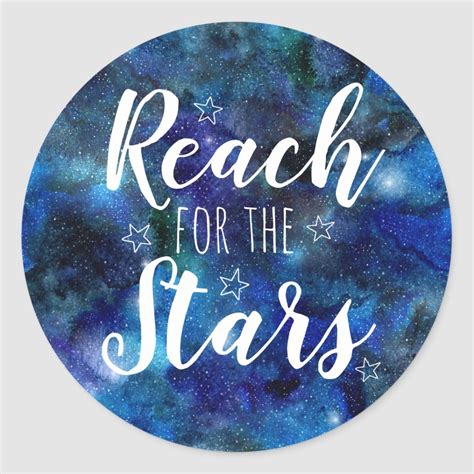 Reach for the Stars Quote Blue Galaxy Stickers | Zazzle | Star quotes ...