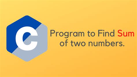 Image result for C Program Sum of Two Numbers