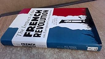 Buy The Impact of the French Revolution on European Consciousness ...