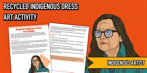 Lita Fontaine Recycled Indigenous Dress Art Activity