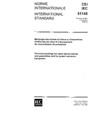 IEC 61148 Ed. 1.0 b:1992, Terminal markings for valve device stacks and ...