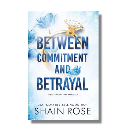 Between Commitment and Betrayal By Shain Rose (Paperback) - Gyaanstore