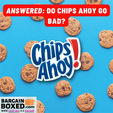 Do Chips Ahoy Expire? Do Chips Ahoy Go Bad? | In Depth Answer ...