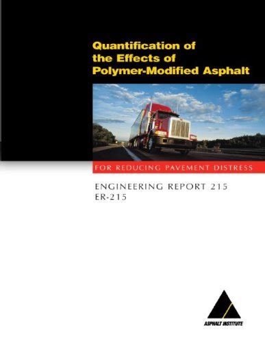 Engineer's Report: Quantification of the Effects of Polymer-Modified ...