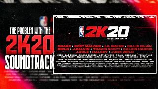 Image result for NBA 2K20 Song List