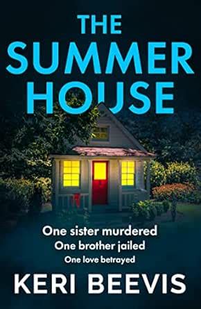 The Summer House: A highly addictive psychological thriller from TOP 10 ...