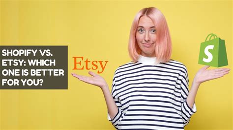 Shopify vs. Etsy: A Comprehensive Comparison - Juphy