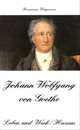 Amazon.in: Buy Johann Wolfgang von Goethe - Leben und Werk Book Online ...