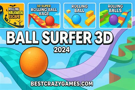 Ball Surfer 3d — Precision Rolling With Don’t Fall, Don’t Blink Energy ...