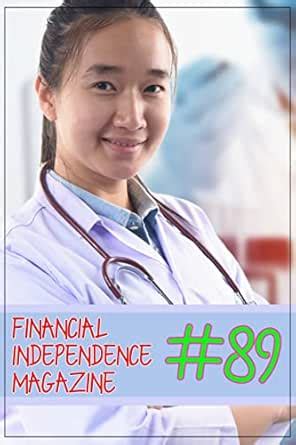 Financial Indepedence Magazine: #89 Learn how to create passive income ...