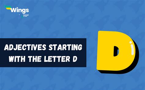 99+ Adjectives Starting With The Letter D with Meanings and Examples ...