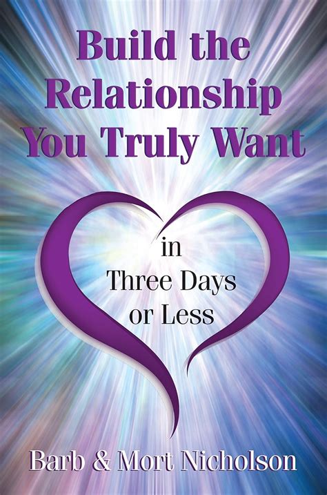 Build the Relationship You Truly Want In Three Days or Less eBook ...