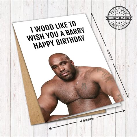 Barry Wood Printable Birthday Card, I Would Like to Wish You A Barry ...