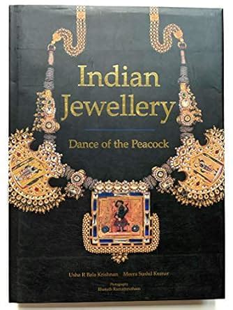 Buy Indian Jewellery: Dance of the Peacock Book Online at Low Prices in ...