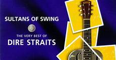 sultans of swing by dire straits sultans of swing the song that can make your sultans of swing by dire straits sultans of swing the song that can make your