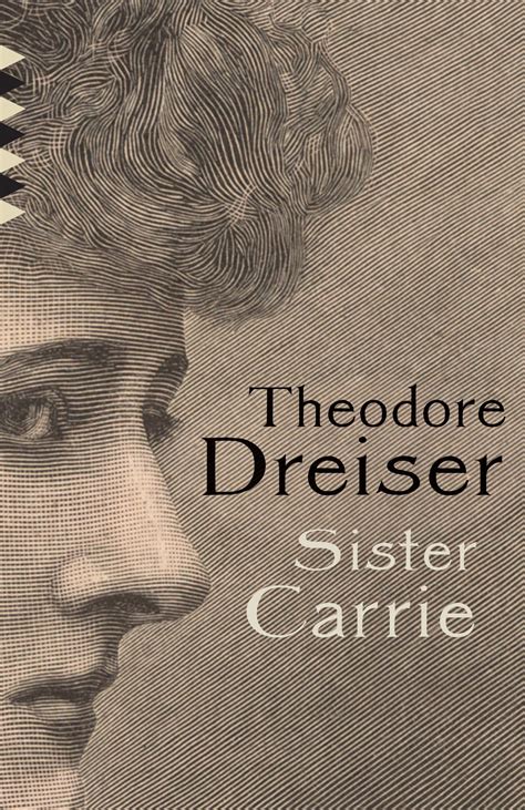 Sister Carrie (Vintage Classics): Dreiser, Theodore: 9780593314883 ...