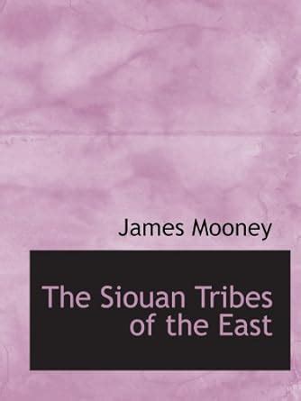 The Siouan Tribes of the East : Amazon.in: Books