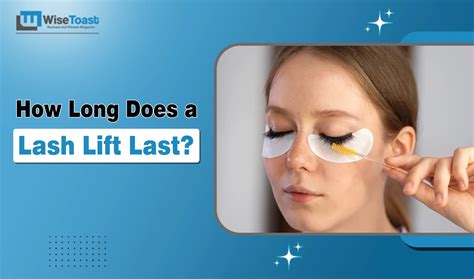 How Long Does a Lash Lift Last? Tips to Make It Stay Longer