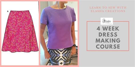 Dressmaking 4 Week Course For Beginners 2024, Elasha Creations Studio ...