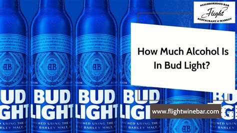 What Is The Percentage Of Alcohol In Bud Light at Irene Troyer blog